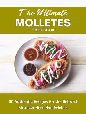 cover image of The Ultimate Molletes Cookbook